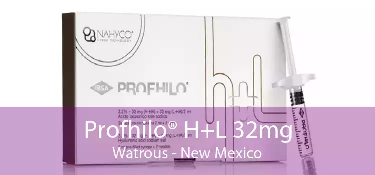 Profhilo® H+L 32mg Watrous - New Mexico